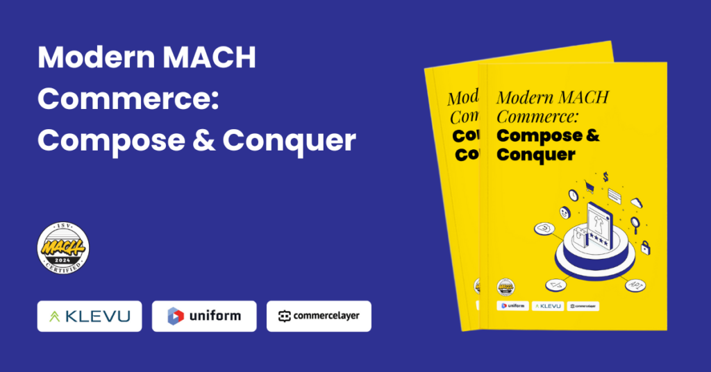 Modern MACH Commerce: Compose & Conquer Ebook